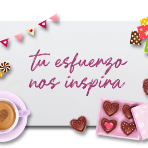 Tu esfuerzo nos inspira